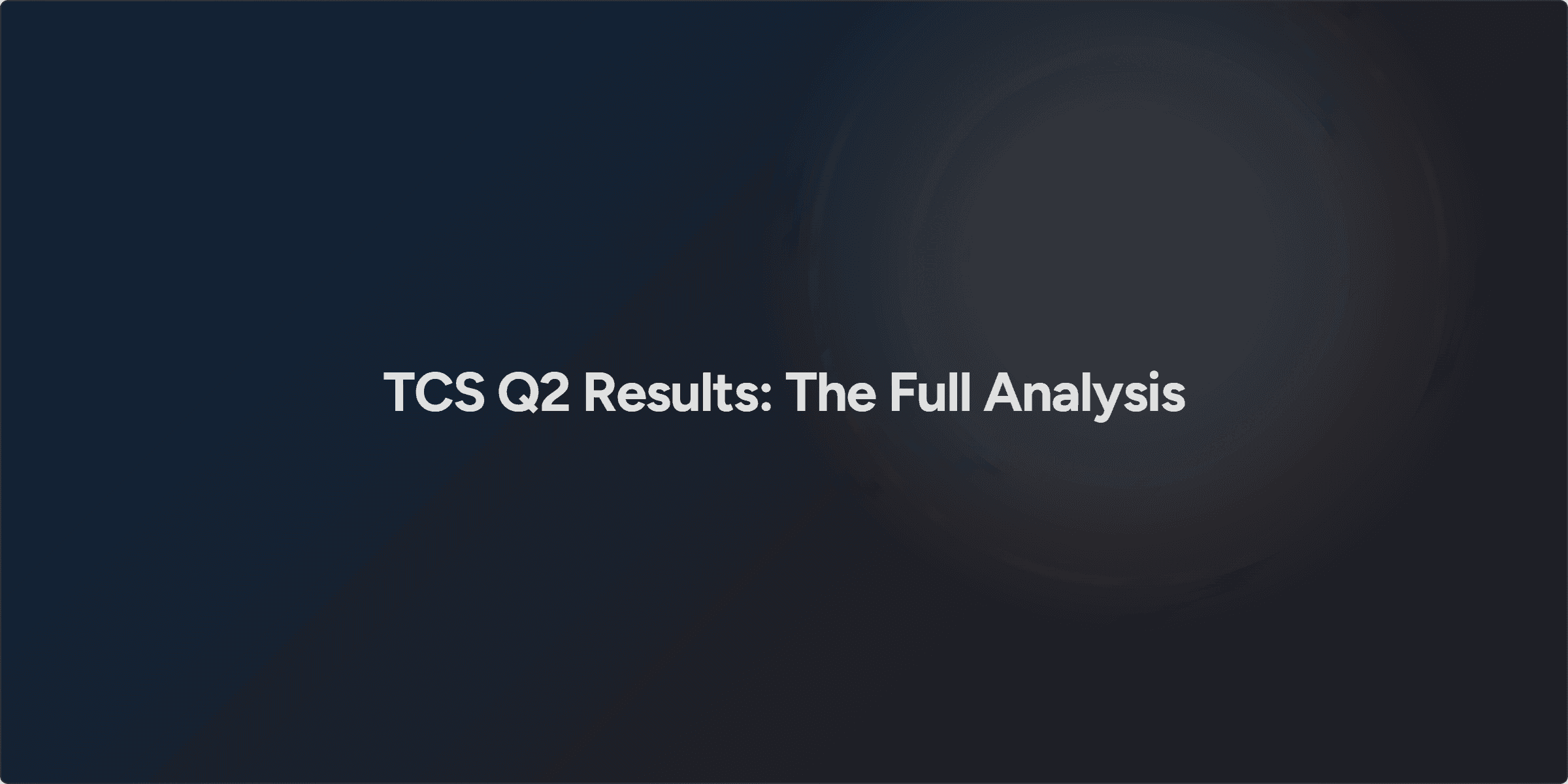 TCS Q2 Results: The Full Analysis